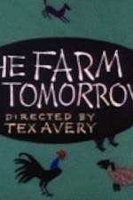 Watch Farm of Tomorrow FMoviesFree