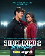 Watch Sidelined 2: Intercepted FMoviesFree