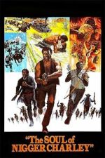 Watch The Soul of Nigger Charley FMoviesFree
