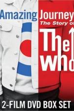 Watch Amazing Journey The Story of The Who FMoviesFree