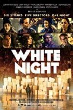 Watch White Night FMoviesFree