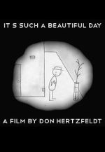 Watch It's Such a Beautiful Day (Short 2011) FMoviesFree