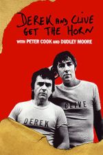 Watch Derek and Clive Get the Horn FMoviesFree