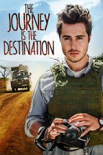 Watch The Journey Is the Destination FMoviesFree