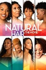 Watch Natural Hair the Movie FMoviesFree