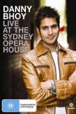 Watch Danny Bhoy Live At The Sydney Opera House FMoviesFree