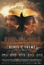Watch Bones of Crows FMoviesFree