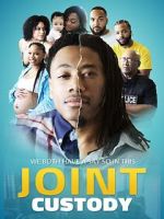 Watch Joint Custody FMoviesFree