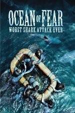 Watch Ocean of Fear Worst Shark Attack Ever FMoviesFree