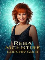 Watch Reba McEntire: Country Gold FMoviesFree