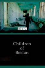 Watch Children of Beslan FMoviesFree