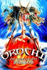 Watch Orochi, the Eight-Headed Dragon FMoviesFree
