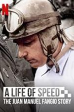 Watch A Life of Speed: The Juan Manuel Fangio Story FMoviesFree
