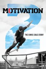 Watch Motivation 2: The Chris Cole Story FMoviesFree