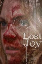 Watch Lost Joy FMoviesFree