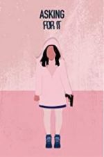Watch Asking for It FMoviesFree
