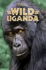 Watch Wild Uganda FMoviesFree