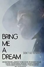 Watch Bring Me a Dream FMoviesFree