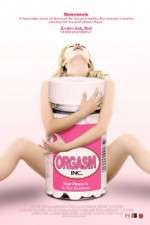 Watch Orgasm Inc FMoviesFree