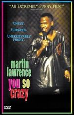 Watch Martin Lawrence: You So Crazy FMoviesFree