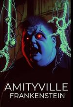 Watch Amityville Frankenstein FMoviesFree