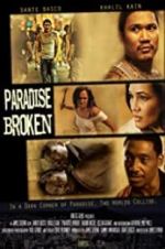 Watch Paradise Broken FMoviesFree