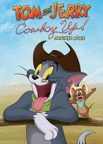 Watch Tom and Jerry: Cowboy Up! FMoviesFree