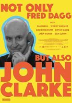 Watch Not Only Fred Dagg But Also John Clarke FMoviesFree