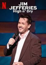 Watch Jim Jefferies: High n\' Dry (TV Special 2023) FMoviesFree