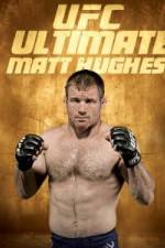 Watch UFC Ultimate Matt Hughes FMoviesFree