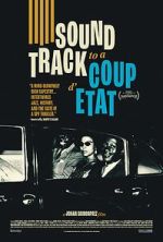 Watch Soundtrack to a Coup d\'Etat FMoviesFree