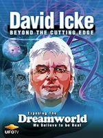 Watch David Icke: Beyond the Cutting Edge FMoviesFree