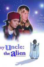 Watch My Uncle the Alien FMoviesFree