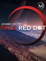 Watch Journey to the Pale Red Dot FMoviesFree