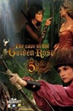 Watch The Cave of the Golden Rose 5 FMoviesFree