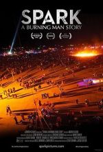 Watch Spark: A Burning Man Story FMoviesFree