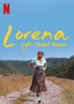 Watch Lorena, Light-footed Woman FMoviesFree