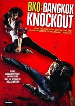 Watch BKO: Bangkok Knockout FMoviesFree