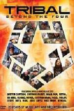 Watch Tribal Beyond the Four 20 Years of Music Art and Brotherhood FMoviesFree