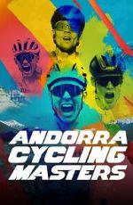 Watch Andorra Cycling Masters FMoviesFree