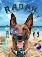 Watch R.A.D.A.R.: The Adventures of the Bionic Dog FMoviesFree