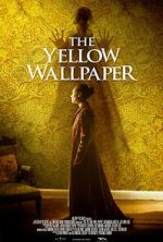 Watch The Yellow Wallpaper FMoviesFree