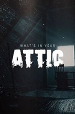 Watch What\'s in Your Attic? (Short 2019) FMoviesFree