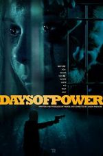 Watch Days of Power FMoviesFree