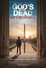 Watch God\'s Not Dead: We the People FMoviesFree