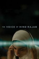 Watch The Voice of Hind Rajab FMoviesFree