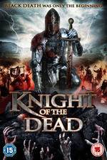Watch Knight of the Dead FMoviesFree