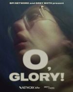 Watch O, Glory! (Short 2022) FMoviesFree