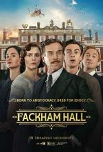Watch Fackham Hall FMoviesFree