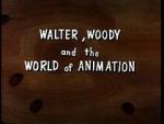 Watch Walter, Woody and the World of Animation (Short 1982) FMoviesFree